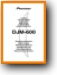 Pioneer DJM-600 Amp Receiver Main User Book - PDF & Tech Help* | English