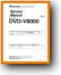 Pioneer DVDV-8000 DVD Player Addendum - A Technical Manual - PDF & Tech Help* | English