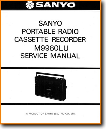 Sanyo M-9980-LU Portable Stereo Main Schematics - PDF & Tech Help* | English