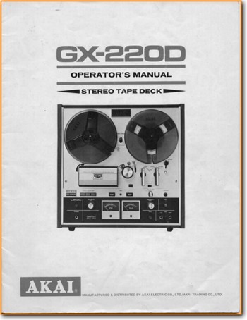 Akai GX-220-D Tape Player Main User Book - PDF & Tech Help* | English