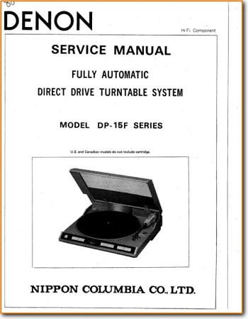 Denon DP-15-F Turntable Record Player Main Technical Manual - PDF & Tech Help* | English