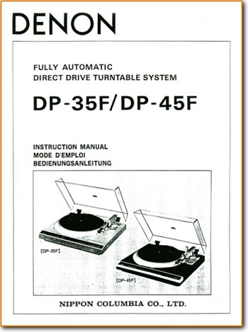 Denon DP-45-F Turntable Record Player Main User Book - PDF & Tech Help* | English