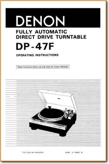Denon DP-47-F Turntable Record Player Main User Book - PDF & Tech Help* | English