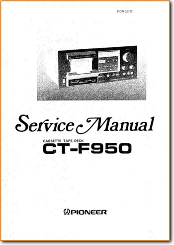 Pioneer CTF-950 Tape Player Addendum - A Technical Manual - PDF & Tech Help* | English