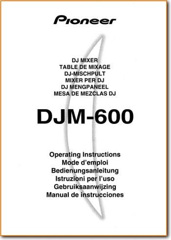 Pioneer DJM-600 Amp Receiver Main User Book - PDF & Tech Help* | English