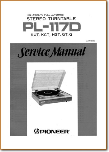 Pioneer PL-117-D Turntable Record Player Main Technical Manual - PDF & Tech Help* | English