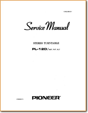 Pioneer PL-12-D Turntable Record Player Main Technical Manual - PDF & Tech Help* | English