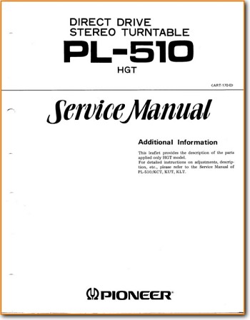 Pioneer PL-510 Turntable Record Player Main Technical Manual - PDF & Tech Help* | English