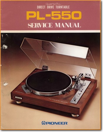 Pioneer PL-550 Turntable Record Player Main Technical Manual - PDF & Tech Help* | English