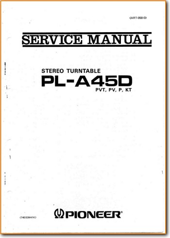 Pioneer PLA-45-D Turntable Record Player Main Technical Manual - PDF & Tech Help* | English