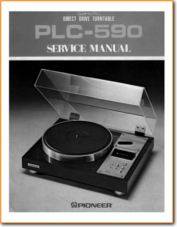 Pioneer PLC-590 Turntable Record Player Main Technical Manual - PDF & Tech Help* | English