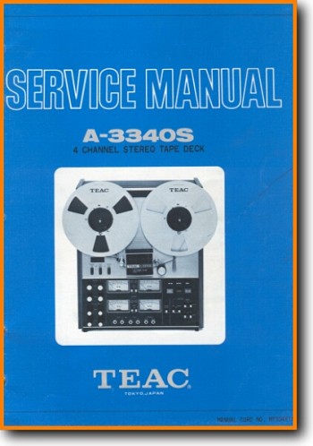 Teac A-3340-S Tape Player Main Technical Manual - PDF & Tech Help* | English