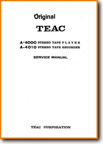 Teac A-4010 Tape Player Main Technical Manual - PDF & Tech Help* | English