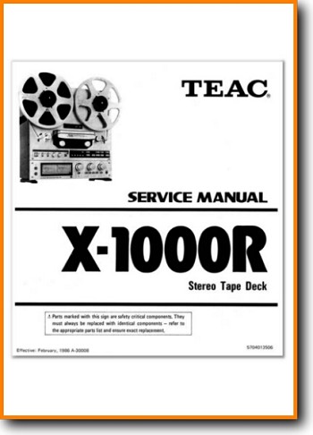 Teac X-1000-R Tape Player Main Technical Manual - PDF & Tech Help* | English