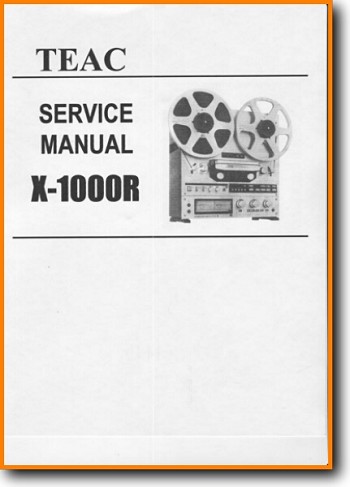 Teac X-1000-R Tape Player Addendum - C Technical Manual - PDF & Tech Help* | English