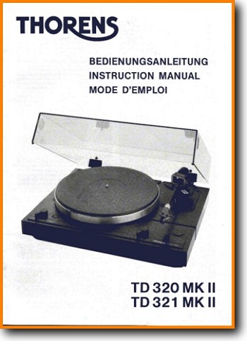 Thorens TD-321-MkII Turntable Record Player Addendum - A User Book - PDF & Tech Help* | English