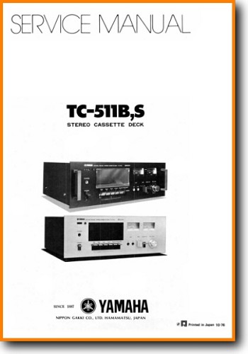 Yamaha TC-511-B Tape Player Main Technical Manual - PDF & Tech Help* | English