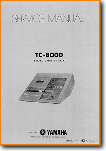 Yamaha TC-800-D Tape Player Main Technical Manual - PDF & Tech Help* | English