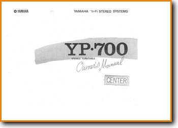 Yamaha YP-700 Turntable Record Player Main User Book - PDF & Tech Help* | English